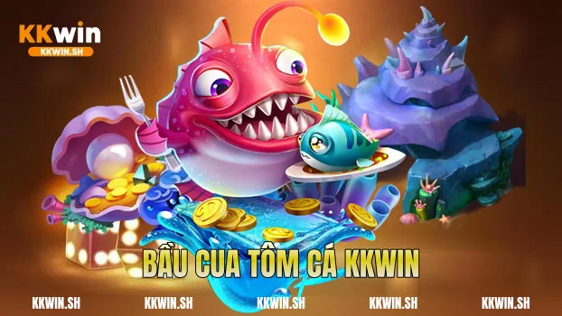 Bầu Cua Tôm Cá Kkwin