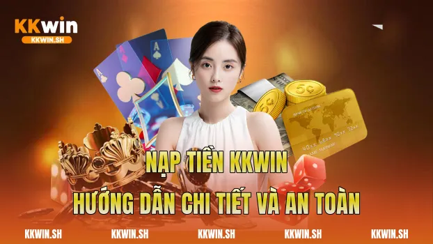 Nạp tiền Kkwin