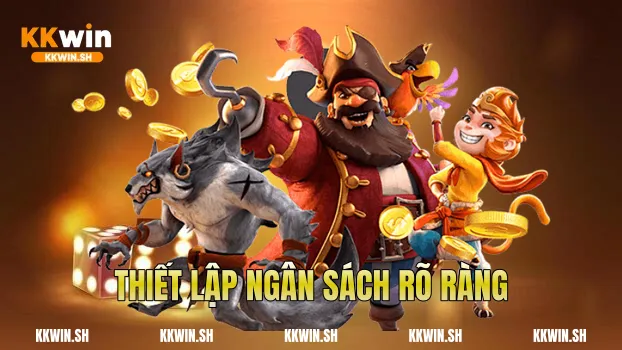 Thiết lập ngân sách rõ ràng