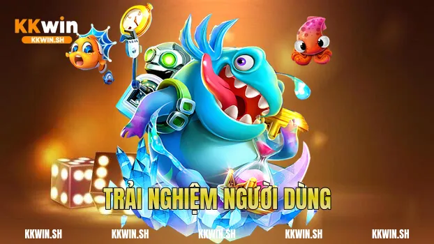 Trải nghiệm người dùng